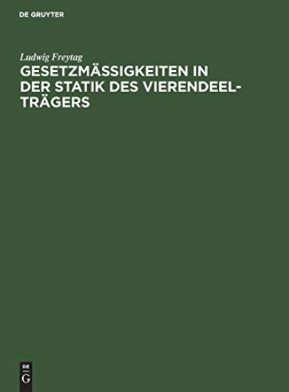 Gesetzmäßigkeiten in Der Statik Des Vierendeel-Trägers