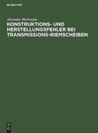 Konstruktions- Und Herstellungsfehler Bei Transmissions-Riemscheiben