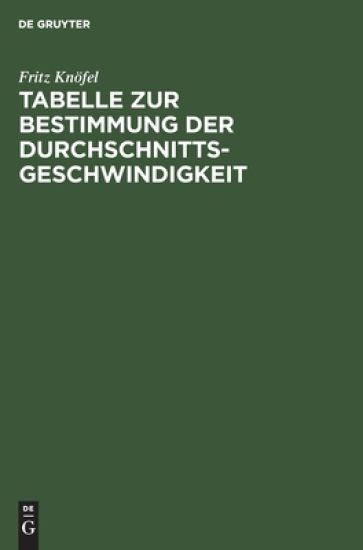 Tabelle Zur Bestimmung Der Durchschnittsgeschwindigkeit