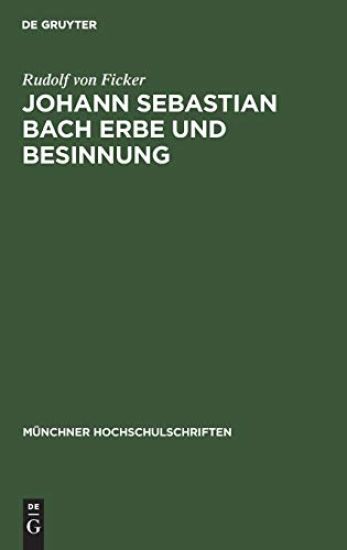 Johann Sebastian Bach Erbe Und Besinnung