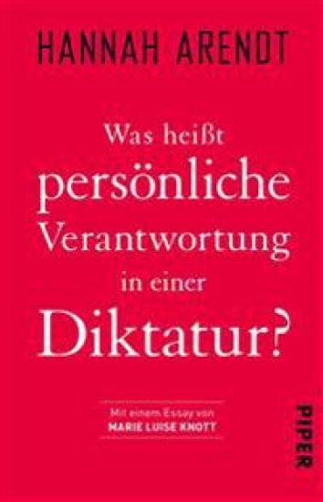 Was heißt persönliche Verantwortung in einer Diktatur?
