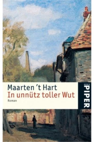 Hart, M: In unnütz toller Wut