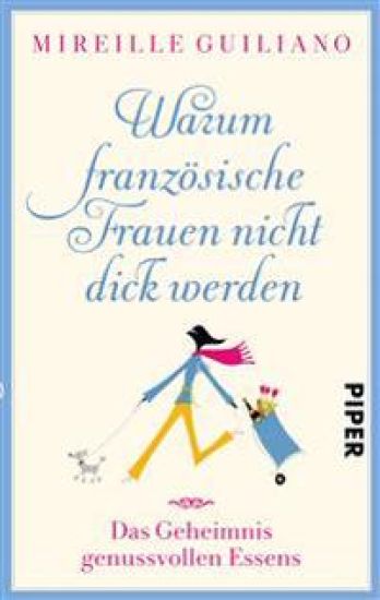 Warum französische Frauen nicht dick werden