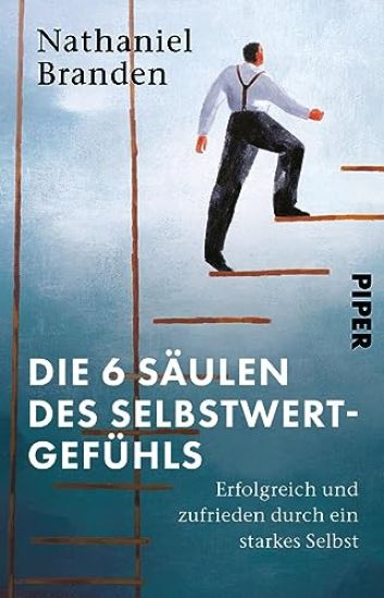 Die 6 Säulen des Selbstwertgefühls