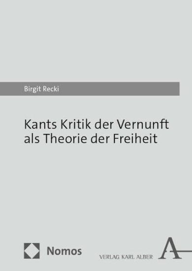 Kants Kritik Der Vernunft ALS Theorie Der Freiheit: Ein Parcours