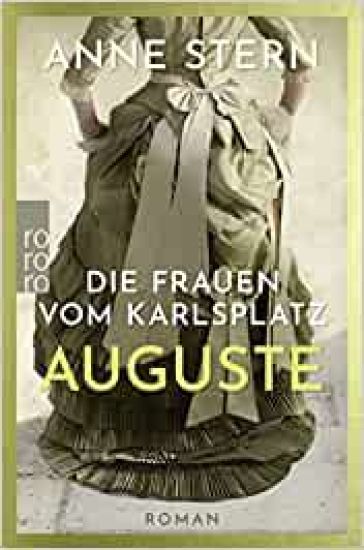 Die Frauen vom Karlsplatz: Auguste