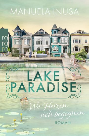 Lake Paradise - Wo Herzen Sich Be