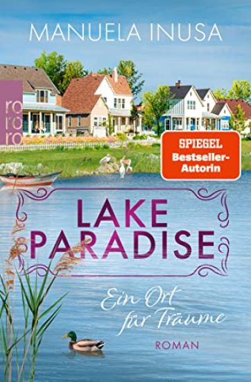 Lake Paradise - Ein Ort für Träume
