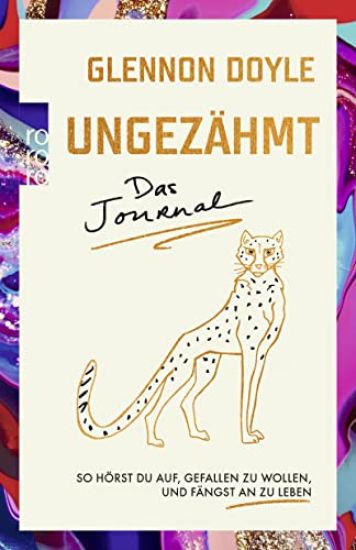 Ungezähmt - das Journal