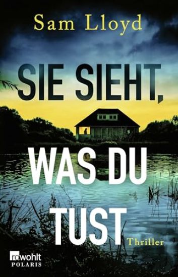 Sie sieht, was du tust