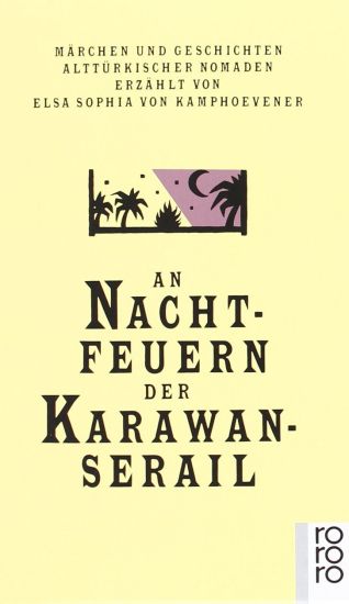 An Nachtfeuern der Karawan-Serail