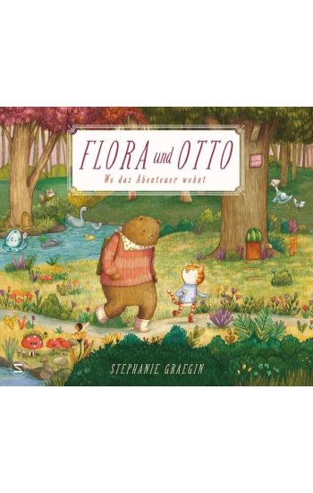 Flora und Otto. Wo das Abenteuer wohnt