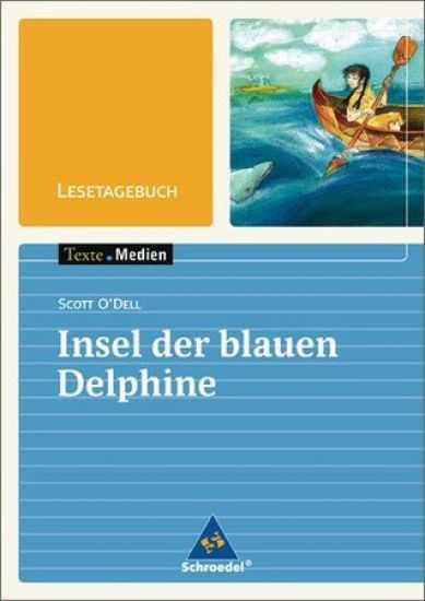 Freiraum: Scott O'Dell. Insel der blauen Delphine