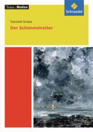 Der Schimmelreiter - Textausgabe mit Materialien