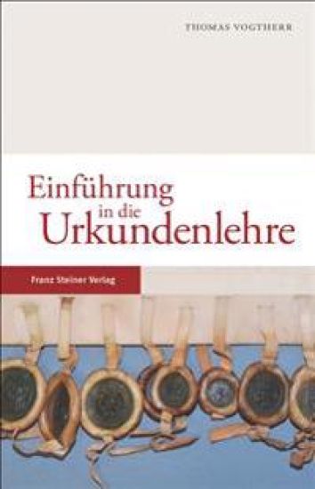 Einfuhrung in Die Urkundenlehre