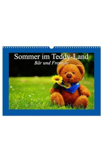 Sommer im Teddy-Land. Bär und Freunde (Wandkalender 2026 DIN A3 quer), CALVENDO Monatskalender