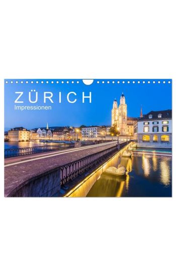 Z Ü R I C H Impressionen (Wandkalender 2026 DIN A4 quer), CALVENDO Monatskalender