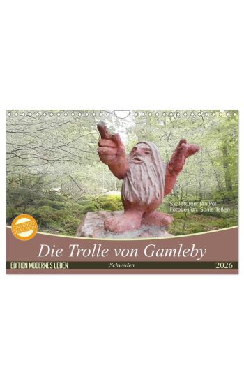 Die Trolle von Gamleby - Schweden - Skulpturen von Jan Pol (Wandkalender 2026 DIN A4 quer), CALVENDO Monatskalender