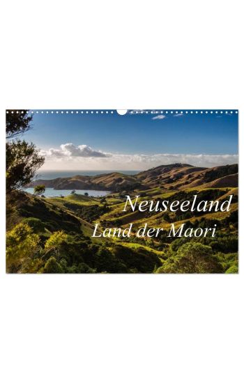 Neuseeland - Land der Maori (Wandkalender 2026 DIN A3 quer), CALVENDO Monatskalender