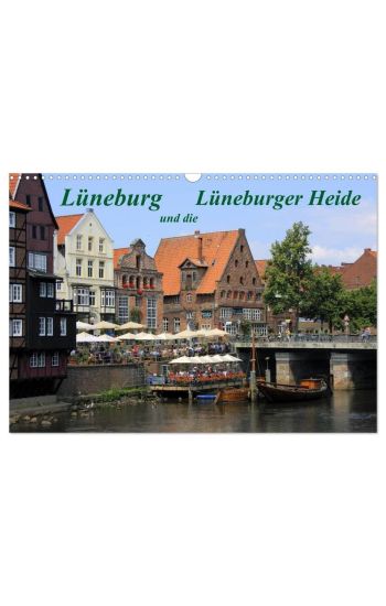 Lüneburg und die Lüneburger Heide (Wandkalender 2026 DIN A3 quer), CALVENDO Monatskalender