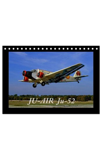JU-AIR Ju-52 (Tischkalender 2026 DIN A5 quer), CALVENDO Monatskalender