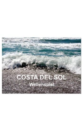 COSTA DEL SOL - Wellenspiel (Wandkalender 2026 DIN A3 quer), CALVENDO Monatskalender