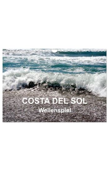 COSTA DEL SOL - Wellenspiel (Wandkalender 2026 DIN A4 quer), CALVENDO Monatskalender