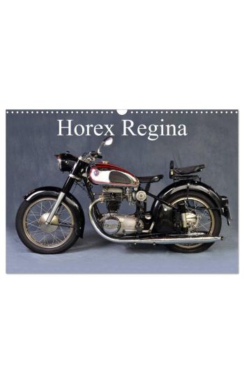 Horex Regina (Wandkalender 2026 DIN A3 quer), CALVENDO Monatskalender