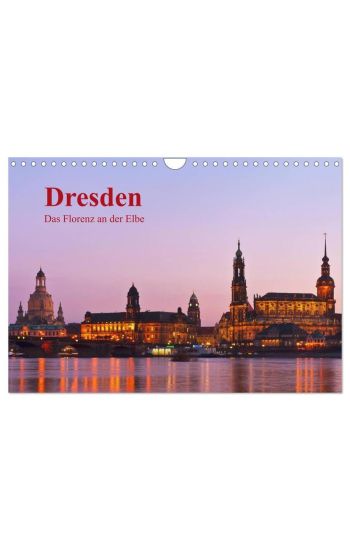 Dresden, das Florenz an der Elbe (Wandkalender 2026 DIN A4 quer), CALVENDO Monatskalender