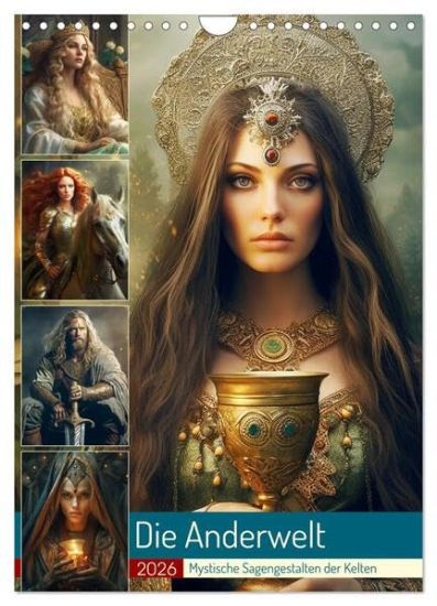 Die Anderwelt. Mystische Sagengestalten der Kelten (Wandkalender 2026 DIN A4 hoch), CALVENDO Monatskalender