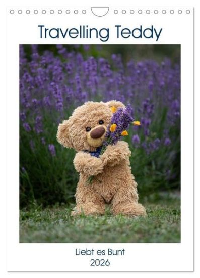 Travelling Teddy liebt es Bunt (Wandkalender 2026 DIN A4 hoch), CALVENDO Monatskalender