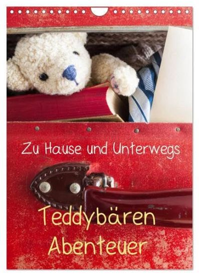 Teddybären Abenteuer - Zu Hause und Unterwegs (Wandkalender 2026 DIN A4 hoch), CALVENDO Monatskalender