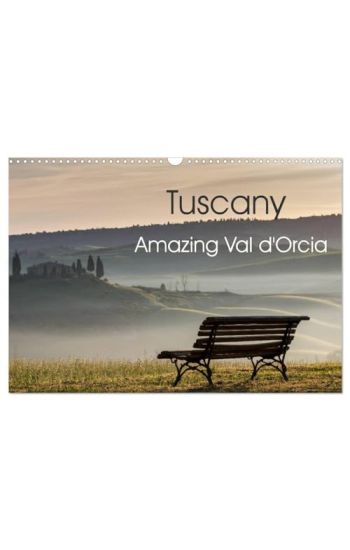 Tuscany Amazing Val d'Orcia (Wall Calendar 2026 DIN A3 landscape), CALVENDO 12 Month Wall Calendar
