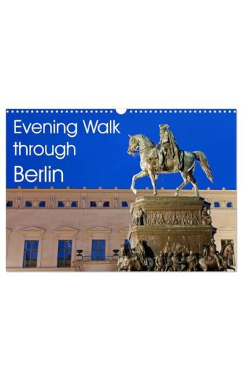 Evening Walk through Berlin (Wall Calendar 2026 DIN A3 landscape), CALVENDO 12 Month Wall Calendar