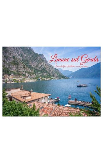 Limone sul Garda - Traumhaftes Städtchen am Gardasee (Wandkalender 2026 DIN A4 quer), CALVENDO Monatskalender