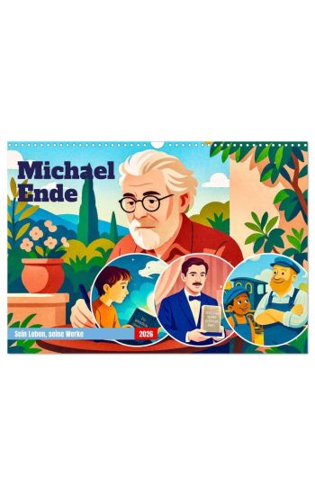 Michael Ende (Wandkalender 2026 DIN A3 quer), CALVENDO Monatskalender
