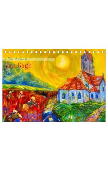 Van Gogh - neu interpretiert (Tischkalender 2026 DIN A5 quer), CALVENDO Monatskalender