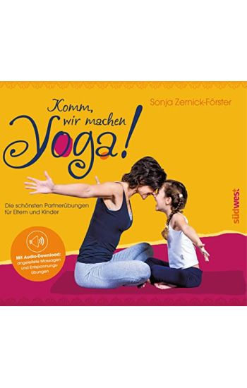 Komm, wir machen Yoga!