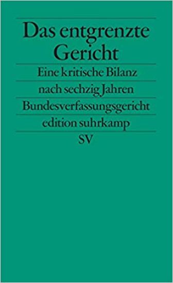 Das entgrenzte Gericht