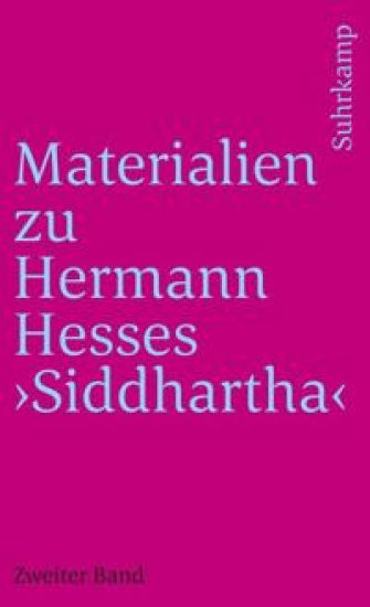 Materialien zu Hermann Hesses »Siddhartha«