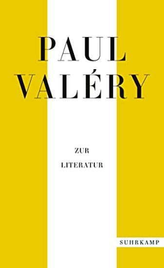 Paul Valéry: Zur Literatur
