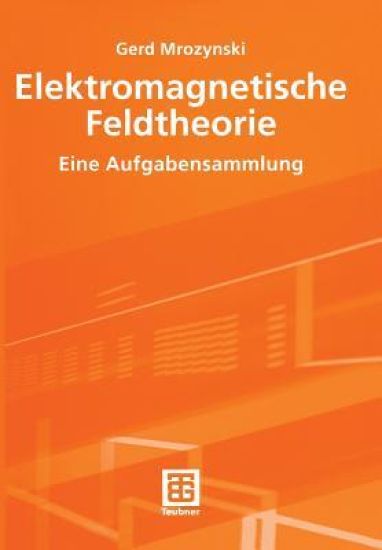 Elektromagnetische Feldtheorie