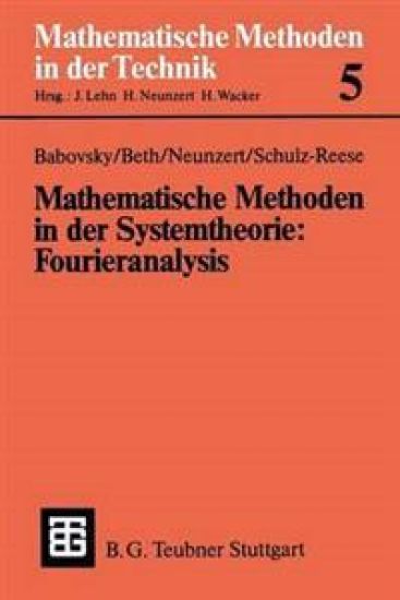 Mathematische Methoden in der Systemtheorie: Fourieranalysis