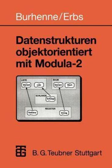 Datenstrukturen objektorientiert mit Modula-2
