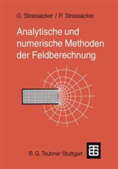 Analytische und numerische Methoden der Feldberechnung