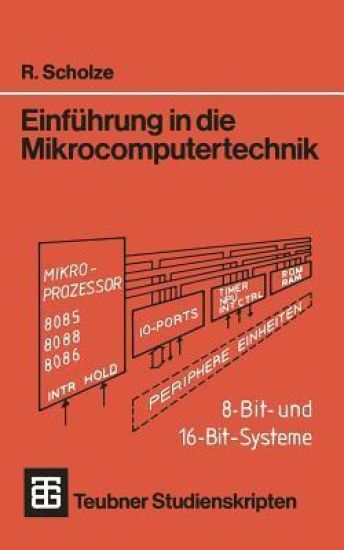 Einführung in die Mikrocomputertechnik
