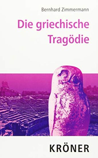 Die griechische Tragödie