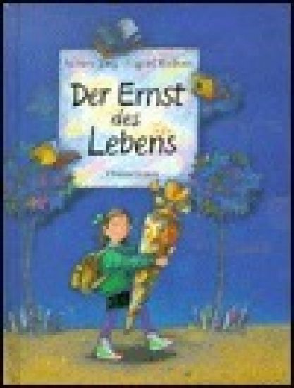 Der Ernst des Lebens
