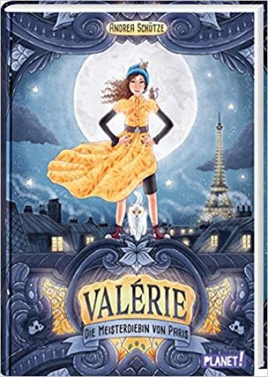 Valérie. Die Meisterdiebin von Paris