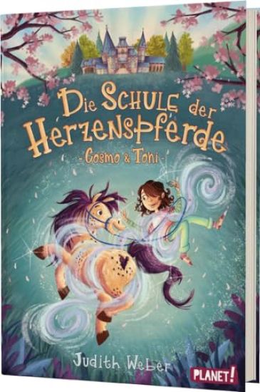Die Schule der Herzenspferde 1: Cosmo & Toni